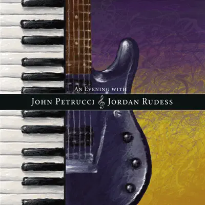 An Evening With John Petrucci & Jordan Rudess (Live) - John Petrucci