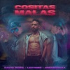 Cositas Malas (feat. David Ross & omargonza)