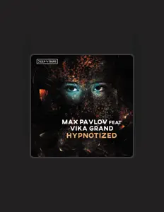 Dengarkan Max Pavlov, tonton video musik, baca bio, lihat tanggal tur & lainnya!
