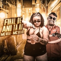 Final de Ano Tá Aí - Single - MC Mila & Mc Delux