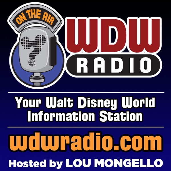 The WDW Radio Show - Your Walt Disney World Information Station