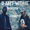 U Ain't With It (feat. Tha Nutt1) - Single