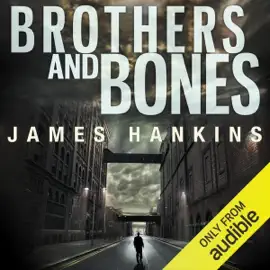Brothers and Bones (Unabridged)