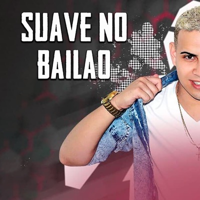Suave no Bailão - Single