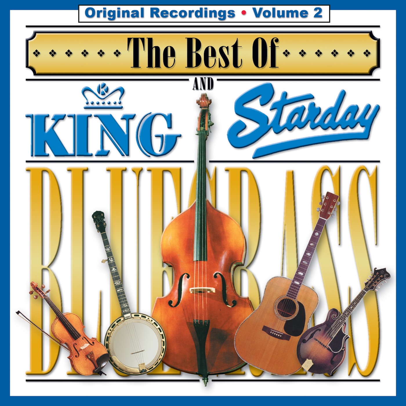 The Best of King and Starday Bluegrass - Volume 2