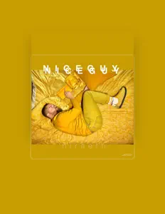 聆聽 Niceguy、觀看音樂影片、閱讀小傳、查看巡演日期等！
