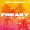 Freaky - Jack Sleiman, Mardoll & Skales lyrics
