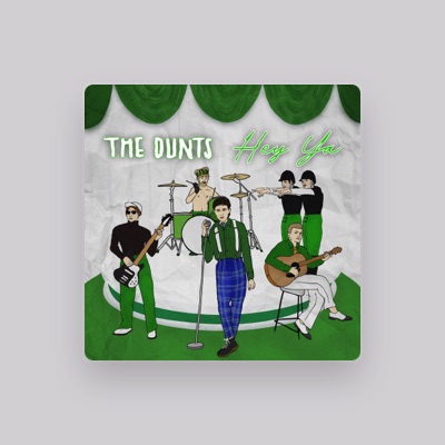 Listen to The Dunts, watch music videos, read bio, see tour dates & more!