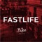 Fastlife - BuJaa Beats lyrics