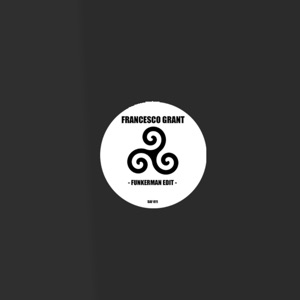 Funkerman Edit / Let Me See You Work Edit - Single