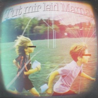 Tut mir leid Mama - Single - Kontu & Filu