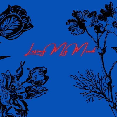 Losing My Mind - Single