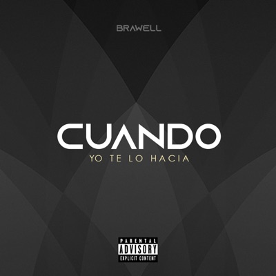 Cuando Yo Te Lo Hacia - Single