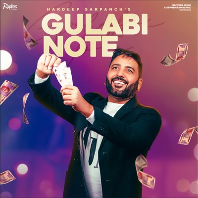 Gulabi Note (feat. Deepak Dhillon) - Single