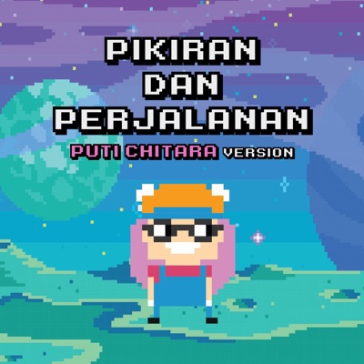 Pikiran dan Perjalanan (Puti Chitara Version) - Single