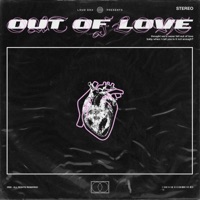 Out of Love - Single - Shaker