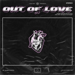 Out of Love - Single
