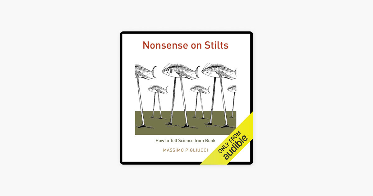 Nonsense on Stilts: How to Tell Science from Bunk (Unabridged) on