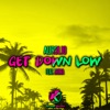 Get Down Low (feat. Brima) - Single