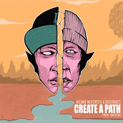 Create a Path (feat. Destruct) - Single