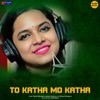 To Katha Mo Katha - Single