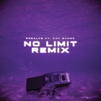No Limit (feat. Kay Bandz) [Remix] - Single - Rosalvo