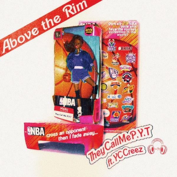 Above the Rim (feat. YC Creez)