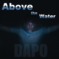 Above the Water - Single - dapo torimiro