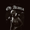 Oh Aranza - Single