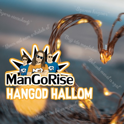 Hangod hallom - ManGoRise | Shazam