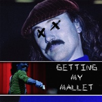 Getting My Mallet - Single - Xanna Khan