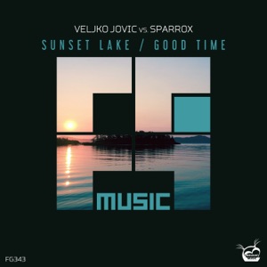 Sunset Lake / Good Time (Veljko Jovic vs. SparroX) - Single