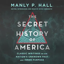 The Secret History of America