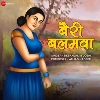 Beri Balamwa - Single - Debanjali B Joshi & Amjad Nadeem