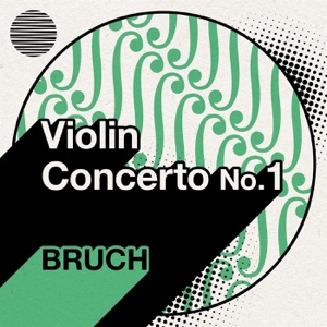 Bruch: Violin Concerto No. 1 - Single