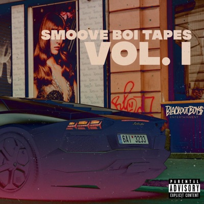 Smoove Boi Tapes Vol. I