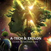 Code of Mother Gaia - Single - Atech & Exolon