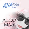 Anazul - Aquien Le Importa