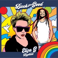 Eliza G - Back for Good (feat. Raphael)