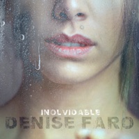 Inolvidable - Single - Denise Faro
