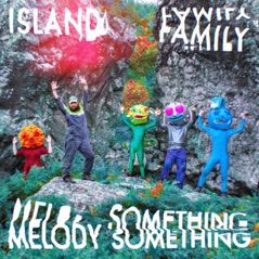 Island Family / Melody Something - Single