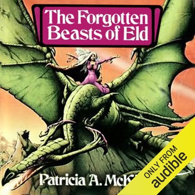 The Forgotten Beasts of Eld (Unabridged)