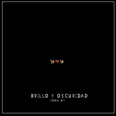 Brillo y Oscuridad - Single