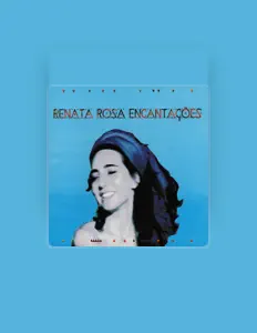 Escucha a Renata Rosa, mira videos musicales, lee su biografía, consulta las fechas de las gira y más.