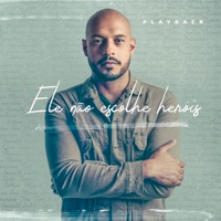 Ele Não Escolhe Heróis (Playback) - Single - Rawfy Welton