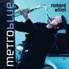 Richard Elliot - Mystique