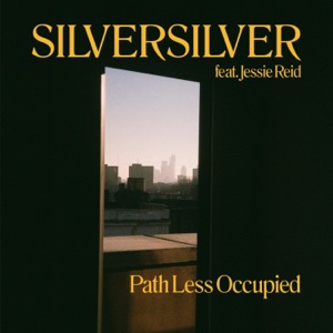 Path Less Occupied (feat. Jessie Reid) - Single