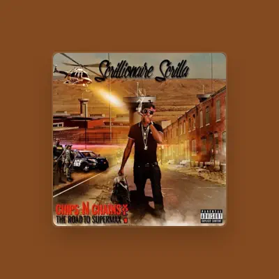 Listen to Scrillionaire Scrilla, watch music videos, read bio, see tour dates & more!