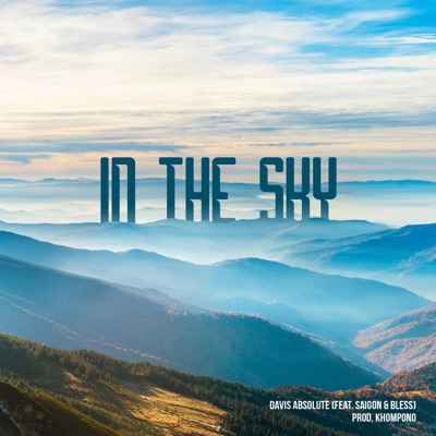 In the Sky (feat. Saigon & Bless) - Single