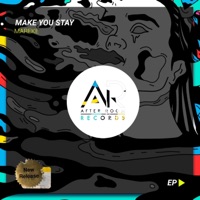 Make You Stay EP - Mareke